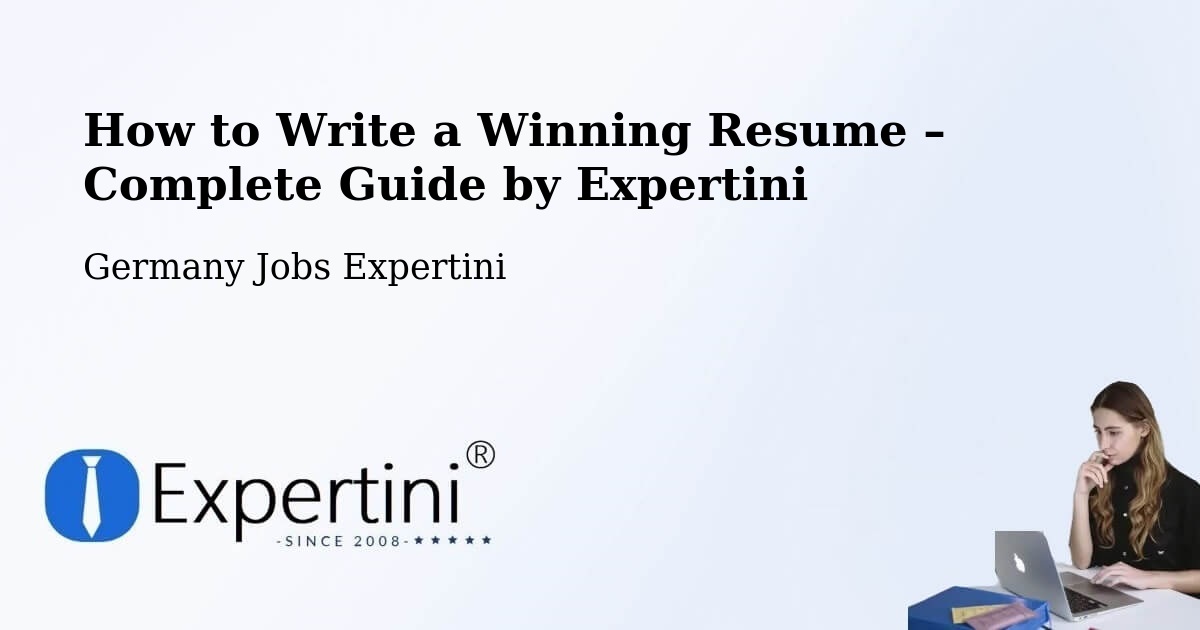 Resume Writing Guide for Job Seekers – Schortens - Schortens, Germany Jobs Expertini